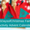25 days of christmas activity advent for families