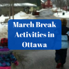 march break in ottawa